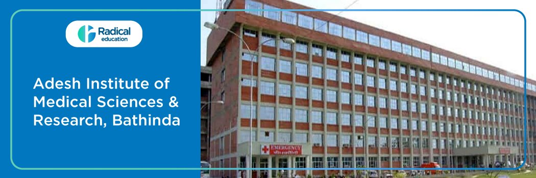 Adesh Institute of Medical Sciences and Research, Bathinda 2025-2026