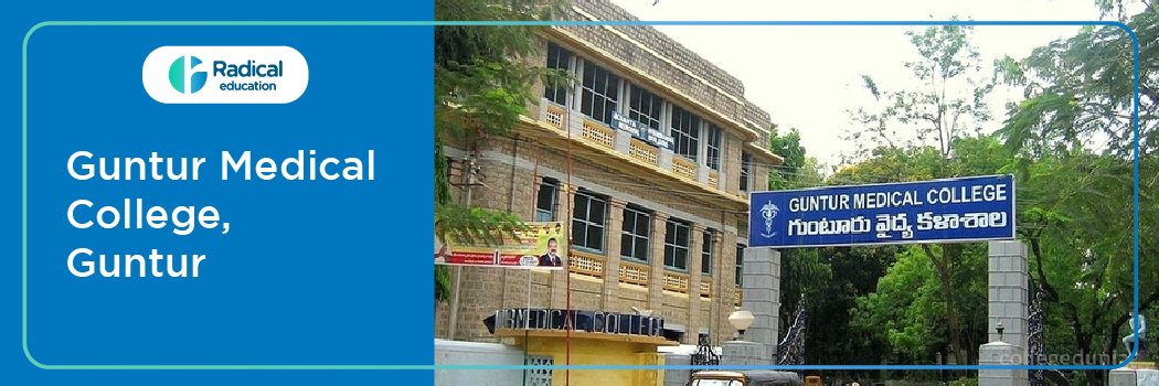 Guntur Medical College Guntur (GMC Guntur) UPDATED 2026-2027