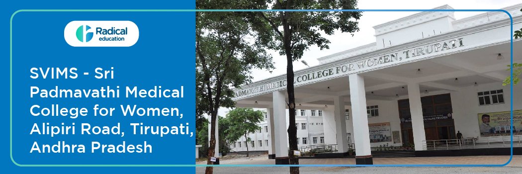 SVIMS Sri Padmavathi Medical College for Women, Alipiri Road Tirupati UPDATED 2026-2027