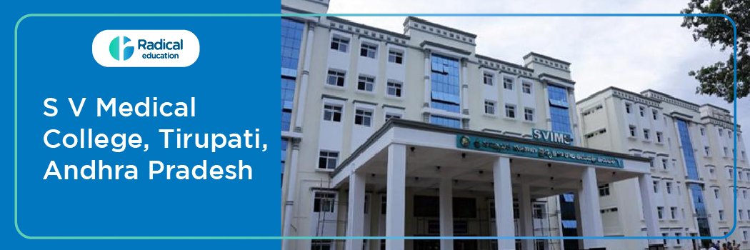 Sri Venkateswara Medical College Tirupati (SVMC)
