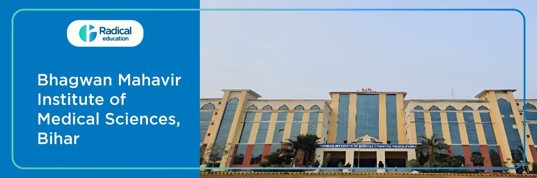 Bhagwan Mahavir Institute of Medical Sciences, Pawapuri, Nalanda, Bihar 2025-26 (updated) Fees Structure, Cut Off, Admission Process