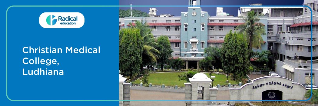 Christian Medical College, (CMC) Ludhiana 2026-2027