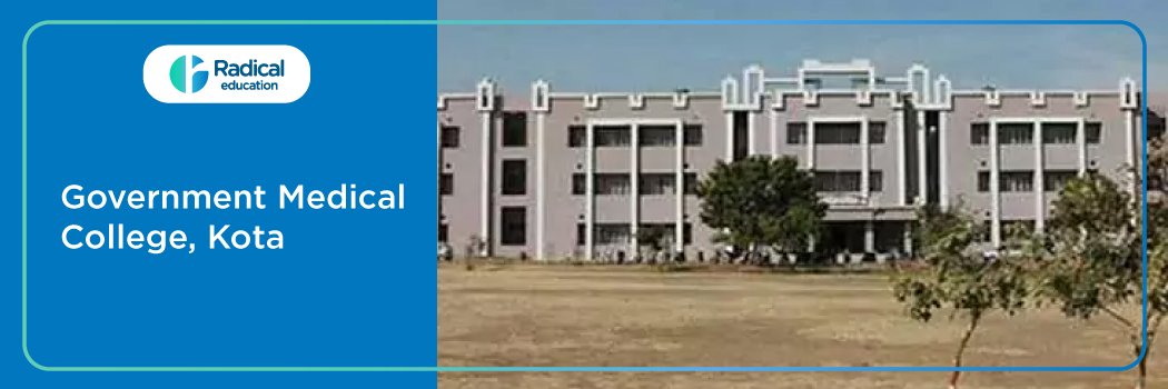 Government Medical College, Kota 2026–2027 Fees, Cut Off, Admission
