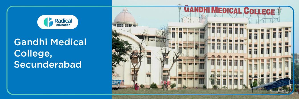 Gandhi Medical College, Secunderabad, Telangana 2026-27 Fees, Cut Off, Admission