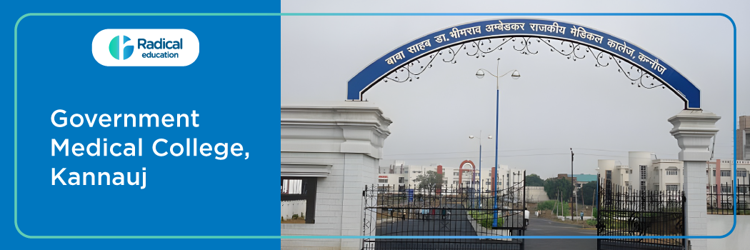 Government Medical College Kannauj 2026-27 Admission & Fees