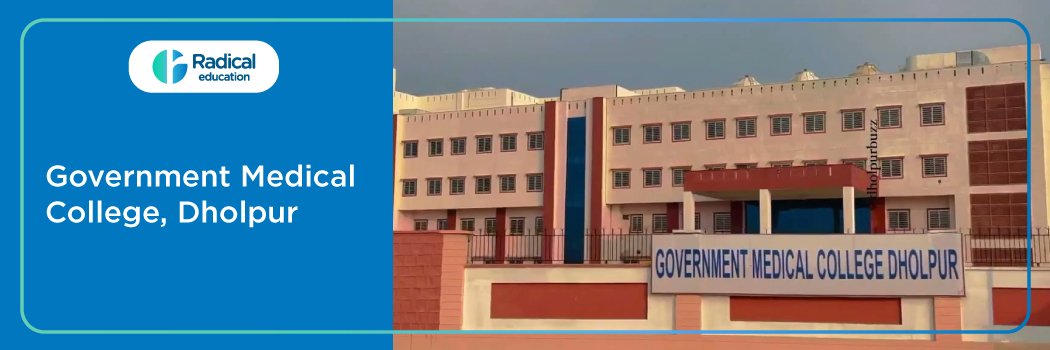 Government Medical College, Dholpur 2026–2027 Fees, Cut Off, Admission