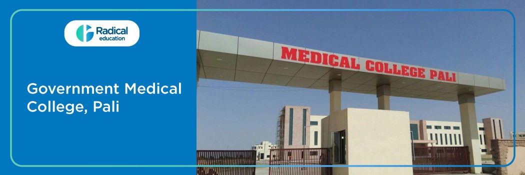 Government Medical College, Pali 2026–2027 Fees, Cut Off, Admission