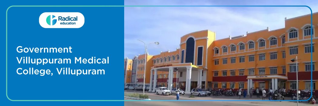 Government Villupuram Medical College, Villupuram, Tamil Nadu Cut off-2024-25 (updated)