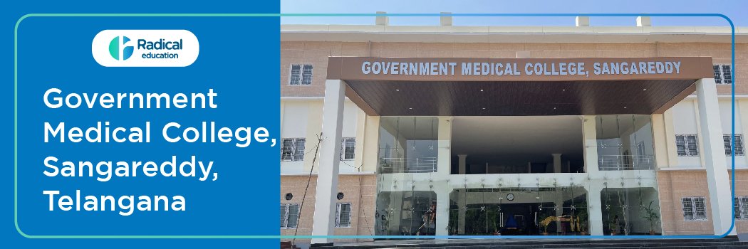 Government Medical College, Sangareddy, Telangana 2026-27