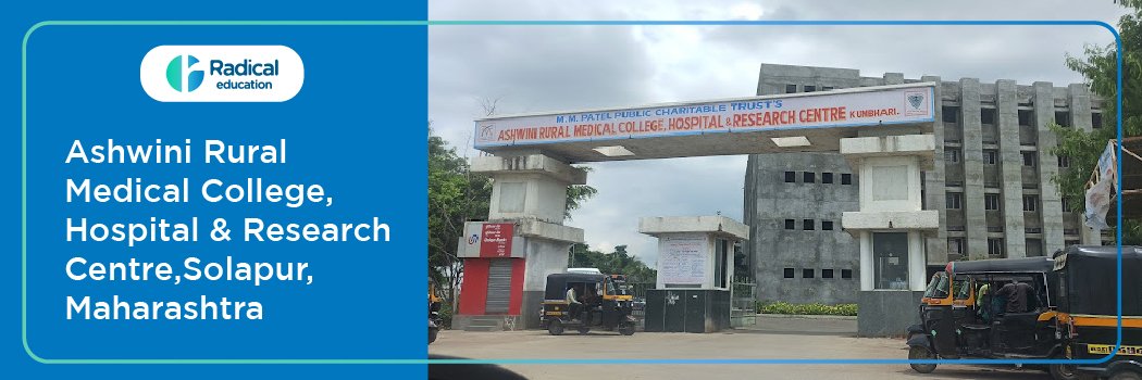 Ashwini Rural Medical College Hospital and Research Centre, Solapur 2026-27 (UPDATED) Fees Structure, Cutoff, Admission Process