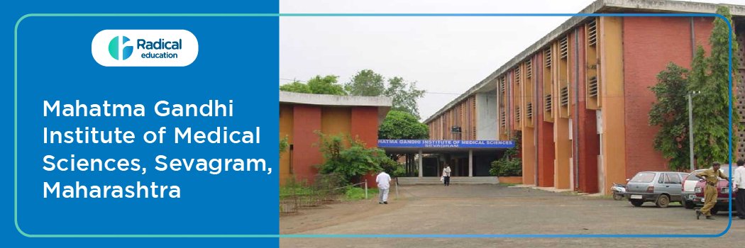 Mahatma Gandhi Institute of Medical Sciences, Wardha (MGIMS) 2026-27