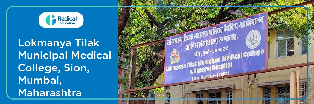 Lokmanya Tilak Municipal Medical College