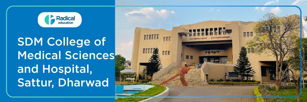 SDM College of Medical Sciences Hospital, Sattur 2025-2026 (UPDATED) Fees Structure, Cutoff, Admission Process