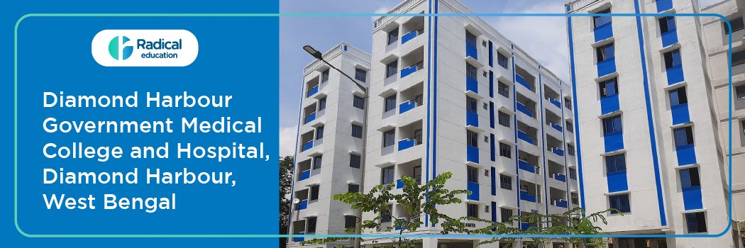 Diamond Harbour Government Medical College and Hospital, Kolkata,Admission 2024-2025