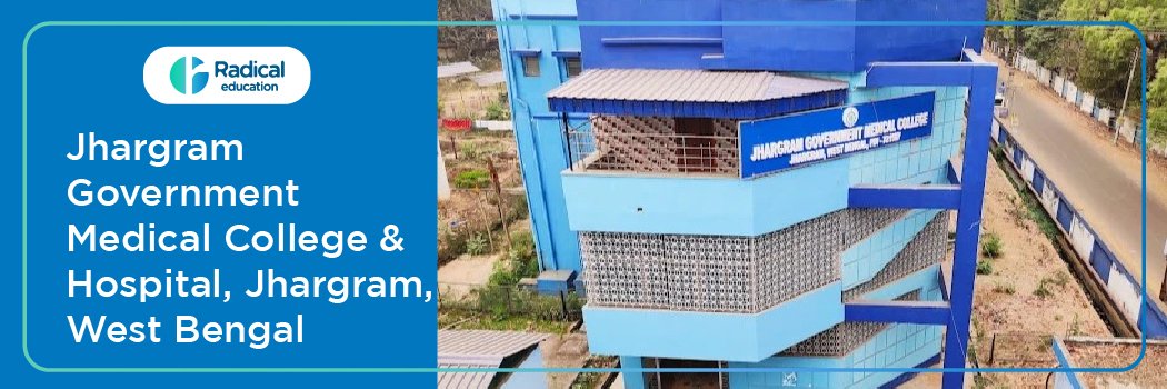 Jhargram Government Medical College and Hospital, Jhargram, West Bengal, Admission 2024-2025