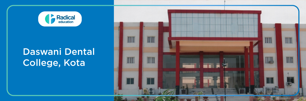 Daswani Dental College and Research Centre, Kota 2026-27 Fees, Cut Off, Admission