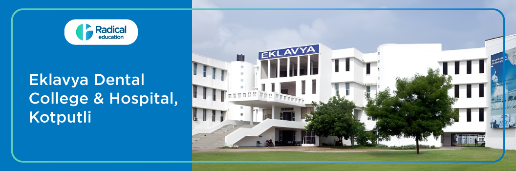 Eklavya Dental College and Hospital, Kotputli 2026-2027 Fees, Cut Off, Admission