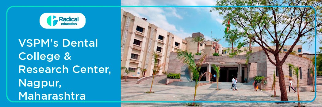 VSPM's Dental College and Research Centre , Nagpur
