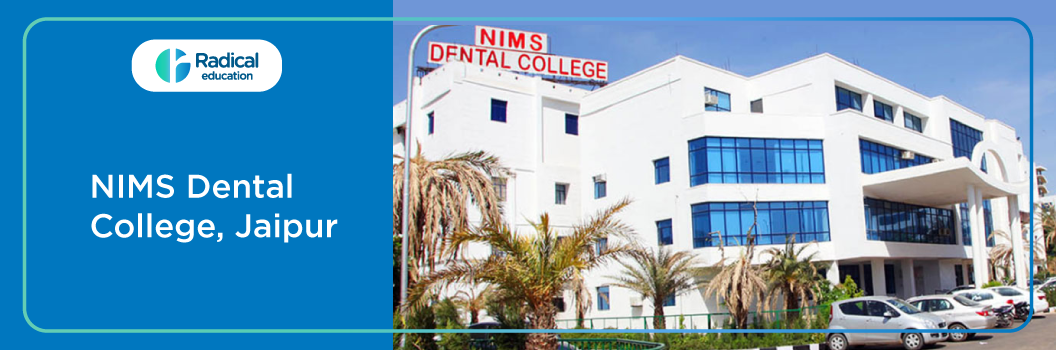 NIMS Dental College, Jaipur 2026-27 Fees, Cut Off, Admission