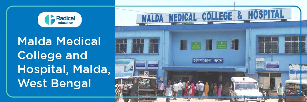 Malda Medical College and Hospital, Malda, West Bengal, Admission 2024-2025