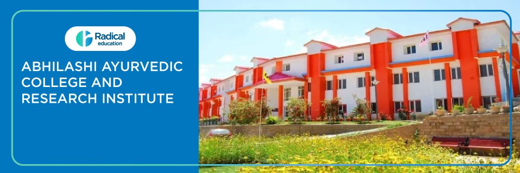 Abhilashi Ayurvedic College and Research Institute, Mandi 2025-26 Fees, Cutoff, Admission