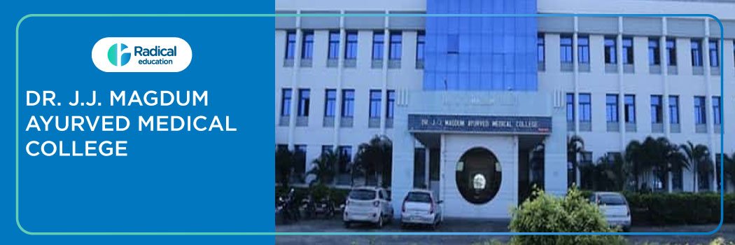 Dr. J.J. Magdum Ayurved Medical College, Kolhapur 2025-2026 Fees, Cutoff, Admission