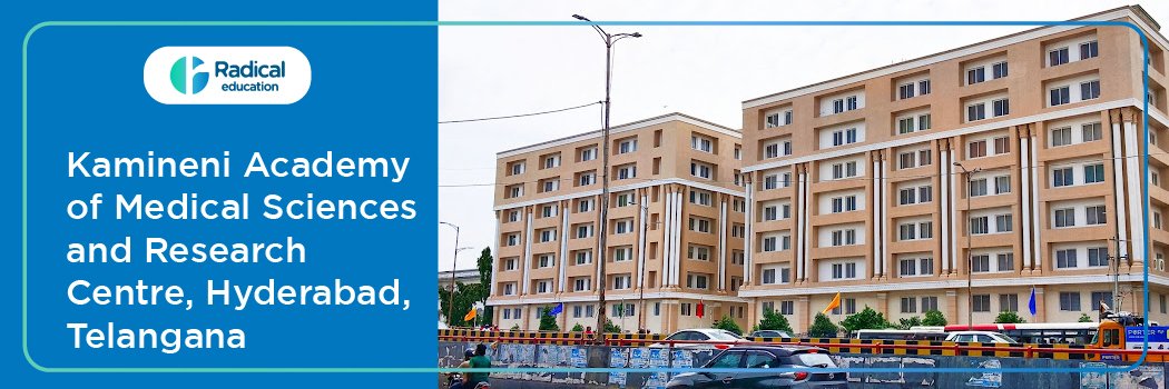 Kamineni Academy of Medical Sciences and Research Center, Hyderabad