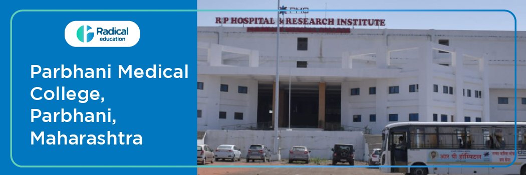 Parbhani Medical College, Parbhani (PMC Parbhani) 2026-27