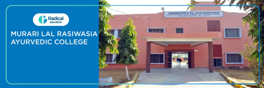Seth Murarilal Rasiwasia Ayurved College and Hospital, Charkhi Dadri  2025-2026 Fees, Cutoff, Admission