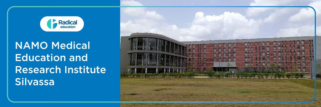 NAMO Medical Education & Research Institute, Silvassa  2025-2026