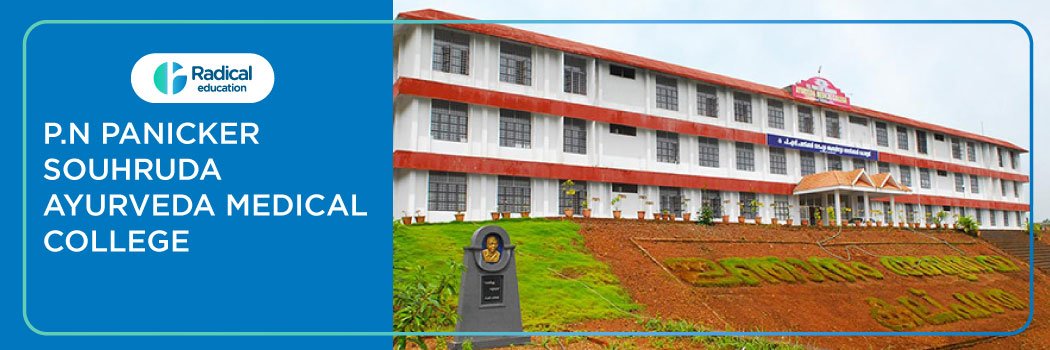 P.N Panicker Souhruda Ayurveda Medical College, Kasaragod 2025-2026 Fees, Cutoff, Admission