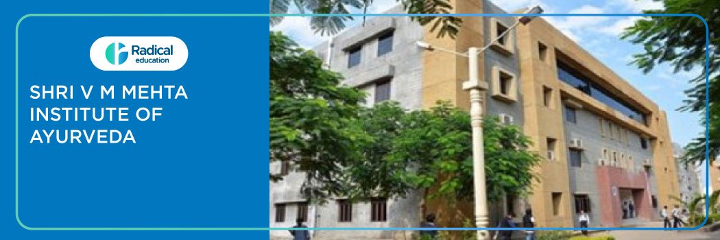Shri VM Mehta Institute of Ayurveda, Jamnagar 2025-2026 Fees, Cutoff, Admission