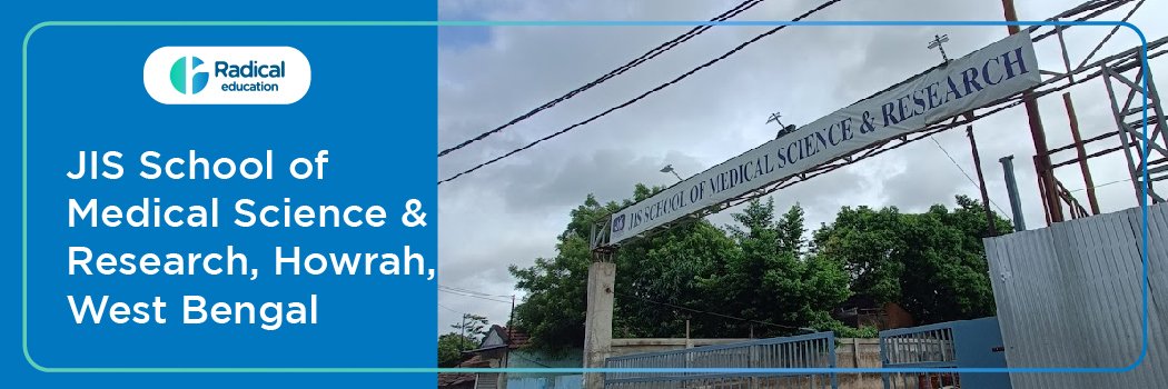 JIS School of Medical Science and Research, Howrah, West Bengal ,Admission 2024-2025