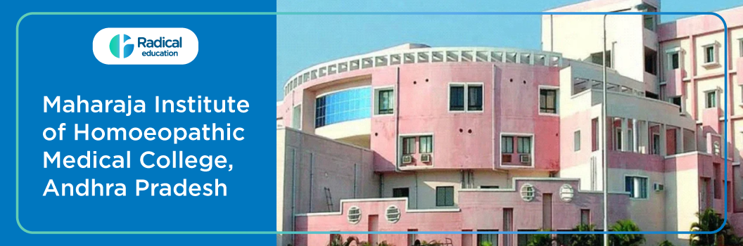 Maharaja Institute of Homoeopathic Medical College, Vizianagaram, Andhra Pradesh