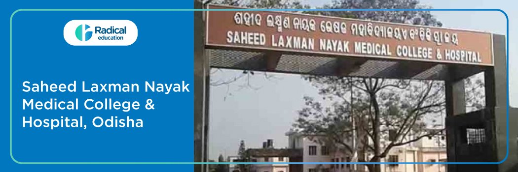 Saheed Laxman Nayak Medical College and Hospital (SLNMCH), Koraput updated 2026-2027