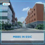 MBBS in ESIC|ESIC Medical Colleges for MBBS: Complete Guide 2025