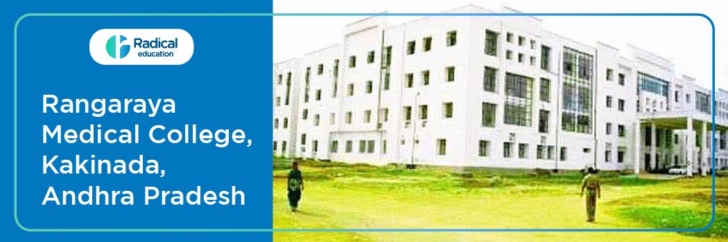 Rangaraya Medical College , Kakinada (RMC Kakinada) UPDATED 2026-2027