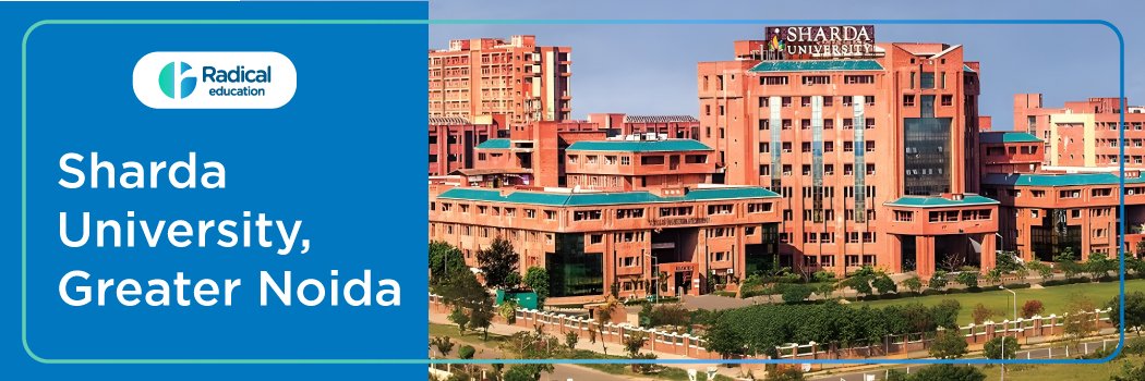 Sharda University: MBA Eligibility, Ranking, Courses, Fees, Admission, Placement and Cut-off