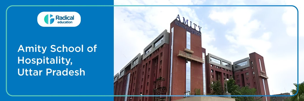Amity School of Hospitality, Noida