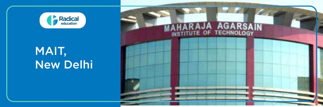 MAIT , New Delhi: Eligibility, Ranking, Courses, Fees, Admission, Placement and Cut-off