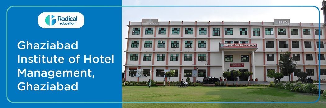 Ghaziabad Institute of Hotel Management