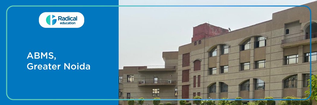 ABMS : Eligibility, Ranking, Courses, Fees, Admission, Placement and Cut-off