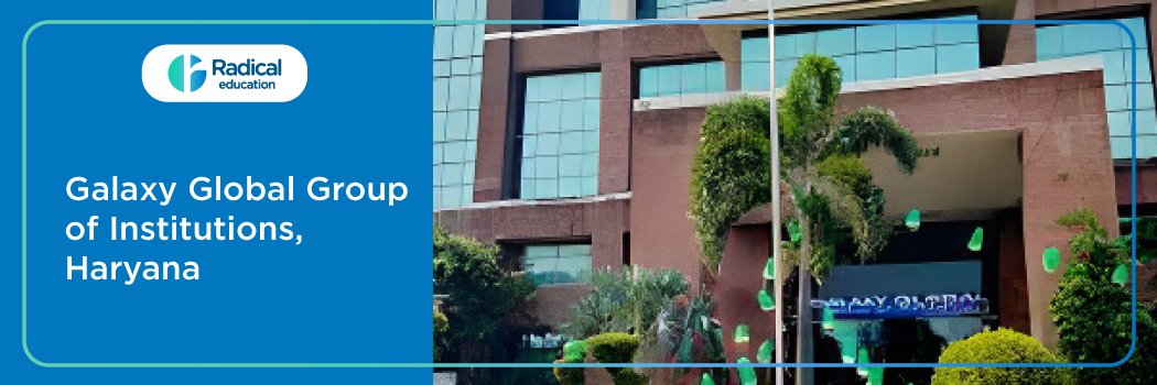 Galaxy Global Group of Institutions - [GGGI], Ambala