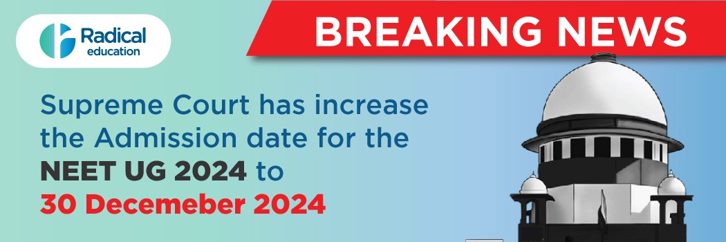 Supreme Court Extends NEET-UG Admission Deadline to December 30