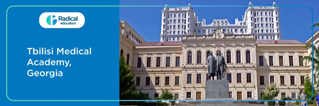 Tbilisi Medical Academy, Georgia 2025-2026 Fees, Cutoff, Admission Process