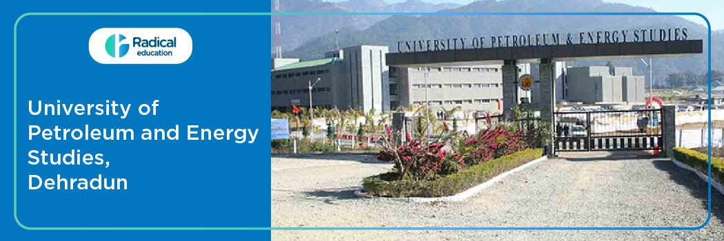 University of Petroleum and Energy Studies (UPES): Eligibility, Ranking, Courses, Fees, Admission 2025, Placement and Cut-off