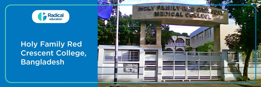 Holy Family Red Crescent Medical College, Bangladesh 2025-2026 Fees, Cutoff, Admission
