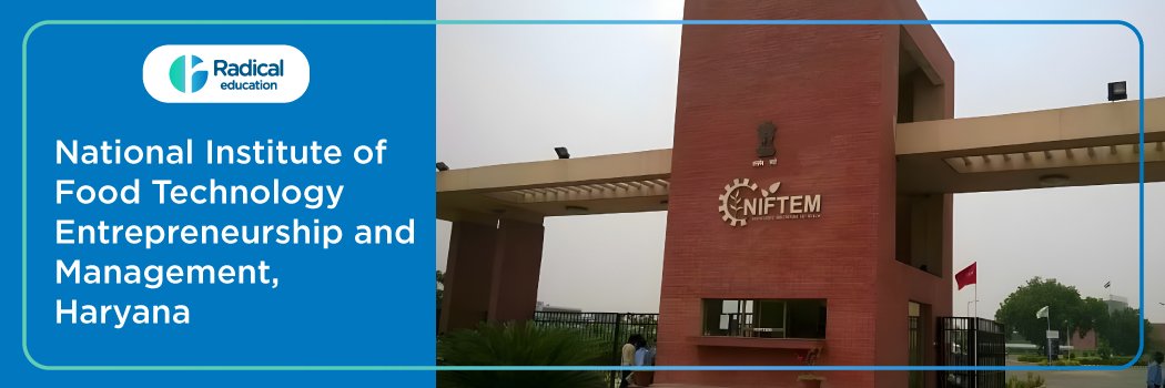 National Institute of Food Technology Entrepreneurship and Management