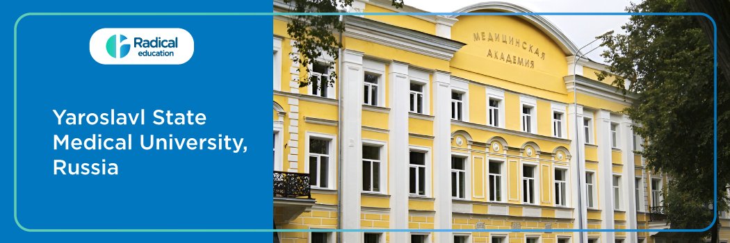 Yaroslavl State Medical University, Russia 2025-2026 Fees, Cutoff, Admission Process