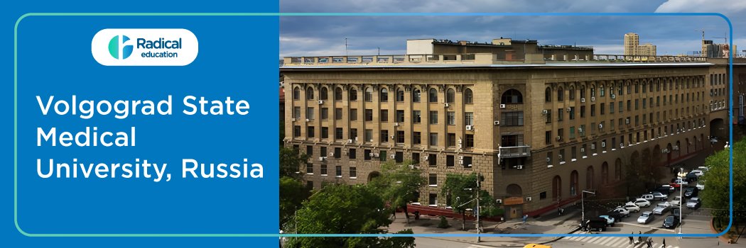 Volgograd State Medical University, Russia 2025-2026 Fees, Cutoff, Admission Process